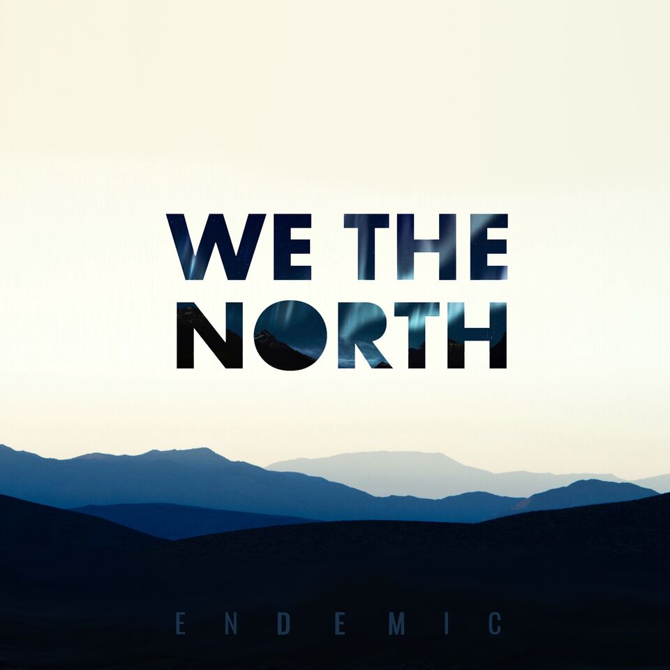 WE THE NORTH